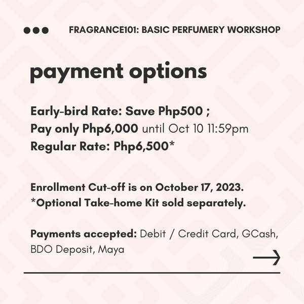 Fragrance101: Basic Perfumery & Fragrance Appreciation Workshop