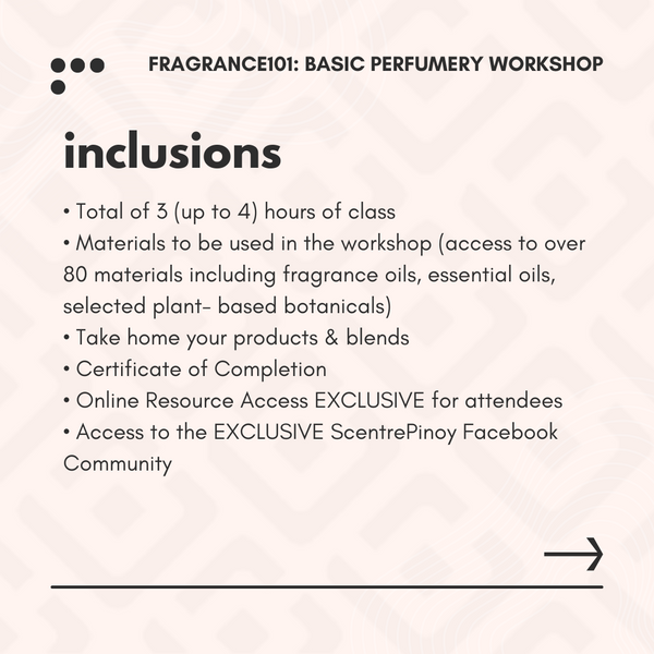 Fragrance101: Basic Perfumery & Fragrance Appreciation Workshop